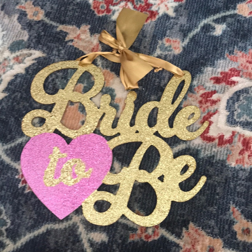 “Bride to Be” Glitter Sign